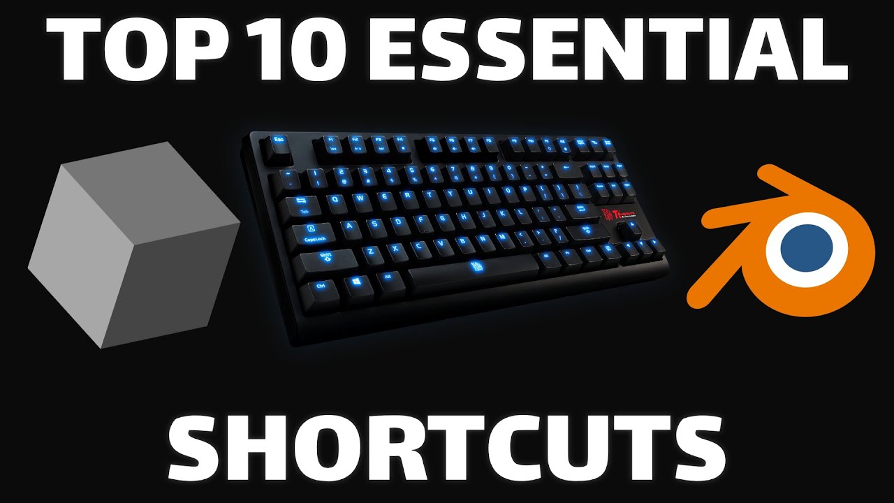 10 Essential Blender Shortcuts Everyone should Know - YouTube