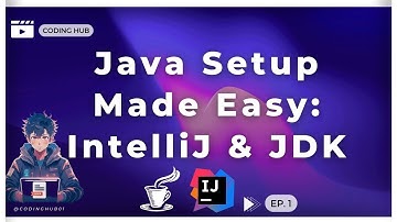 Getting Started with Java: Installing IntelliJ IDEA and Setting Up JDK | Java Tutorial Episode 1