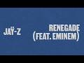 JAŸ-Z - Renegade ft. Eminem (Official Lyric Video)
