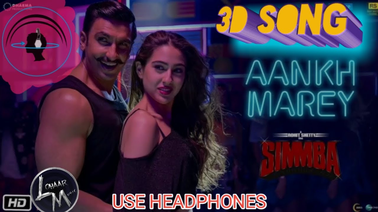 SIMMBA: Aankh Marey  | [3D] - YouTube