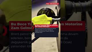 Bu Bece Yarısından İtibaren Motorine Zam Gelmesi Bekleniyor Şım