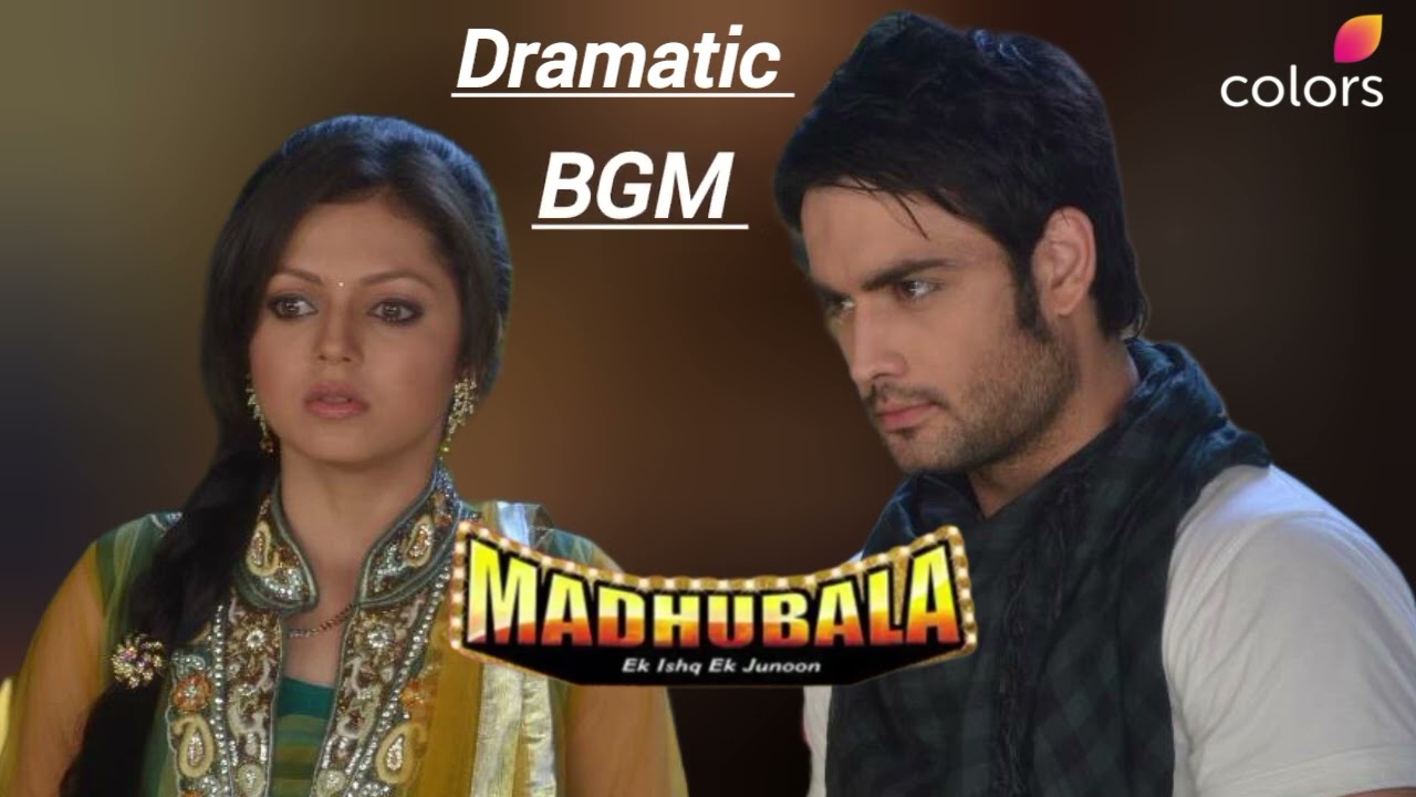 Dramatic Background Music Madhubala Serial Colors Tv 