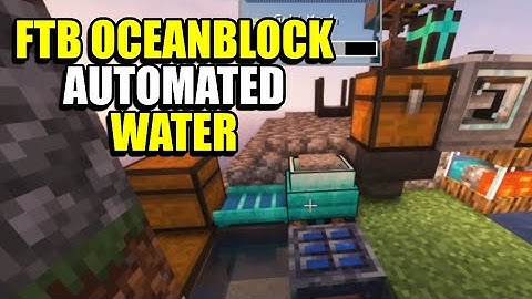 Ep5 Automated Water - Minecraft FTB OceanBlock Modpack