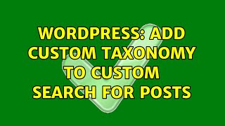 Wordpress: Add custom taxonomy to custom search for posts