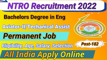 NTRO Aviator & Technical Assistant Vacancy 2022 | Diploma/B.Sc in Engineering| All India Apply