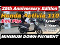 2026 25TH ANNIVERSARY EDITION HONDA ACTIVIA 110 EMI PLANS MINIMUM DOWN-PAYMENT HOLI OFFERS