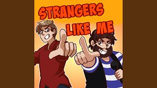 strangers like me