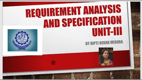 REQUIREMENT ANALYSIS & SPECIFICATION (UNIT-3)