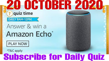 Amazon Quiz Answers Today | 20 October 2020 | Win Amazon Echo | Amazon Echo Quiz Answers Today