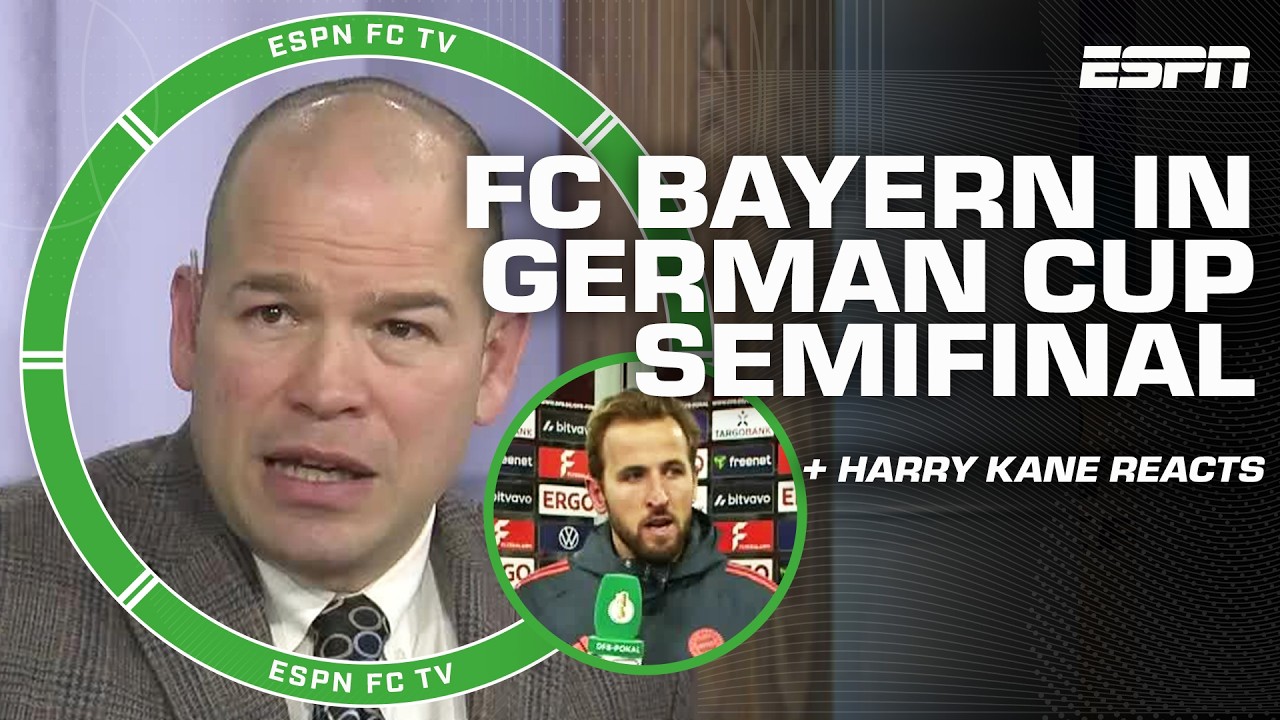 Harry Kane REACTS to FC Bayern in German Cup SEMIFINAL 🔥 'A stress-free win!' - Ale Moreno | ESPN FC