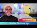 Grace Corporate Fast - "Don't Quit" | Bishop Darrius Key