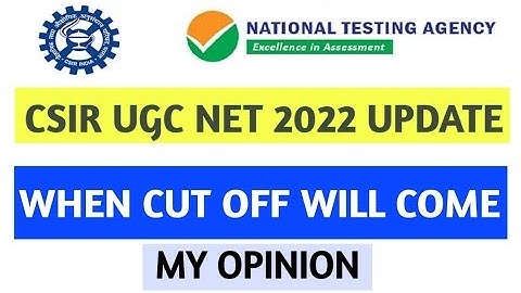 csir net life science 2022 || when result and cut off will release