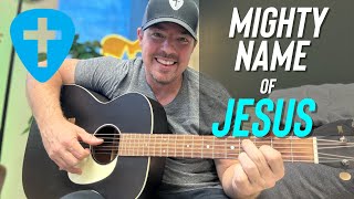 Mighty Name of Jesus | The Belonging Co and Hope Darst | Guitar Lesson
