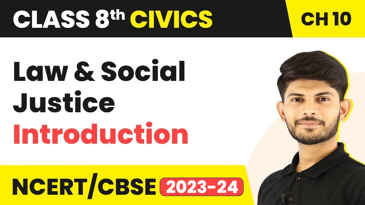 Law And Social Justice Introduction Class 8 Civics Chapter 10 YouTube law-and-social-justice-introduction-class-8-civics-chapter-10-youtube
