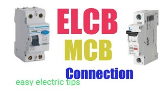 ELCB and MCB Connection ELCB and MCB Connection