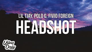 Lil Tjay - Headshot (Lyrics) ft. Polo G & Fivio Foreign