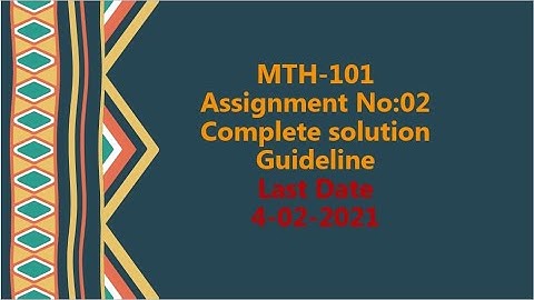 MTH-101||Assignment no 02|| solution Fall 2020&2021|| Must watched
