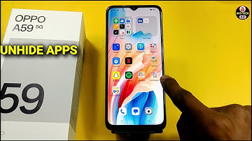 How To Unhide Apps in OPPO A59 5G | OPPO A59 5G में Unhide apps कैसे करें