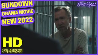 SUNDOWN Samuel Bottomley,Mónica Del Carmen Drama movie (2022)