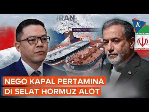 Negotiations for Pertamina Ships in the Strait of Hormuz