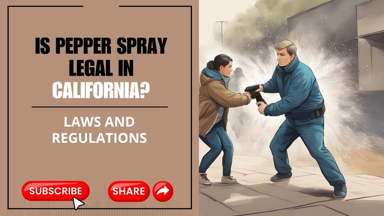 Elegant Pepper Spray Legal In California Gallery