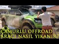 Offroad Aracı Nasıl Yıkanır? I Çamurlandık RANGER HULK !