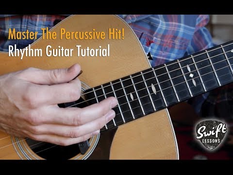 Percussive Hit - Rhythm Guitar Lesson for Beginners