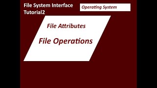 File Attrributes | File Operations Tutorial - 2