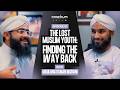 Why Muslim Youth Feel Lost Today And How To Come Back Stronger 
