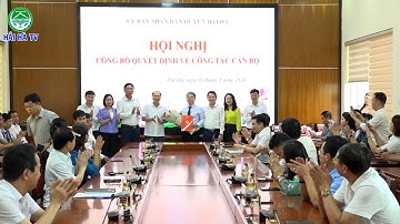 UBND huyện Hải hà tổ chức Hội nghị công bố Quyết định về công tác cán bộ