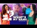What's my Name: Episode 4 - "Work" Edition