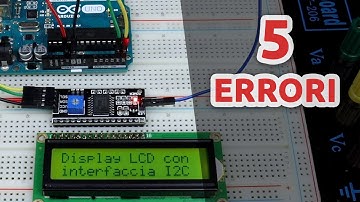 5 errori comuni usando un display LCD con l’interfaccia I2C