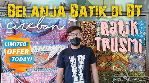 BATIK TRUSMI YANG TERKENAL DI INDONESIA | PUSAT BATIK TRUSMI CIREBON