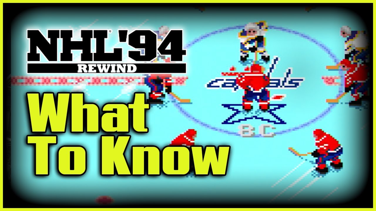 NHL 94 Rewind What You Need To Know
