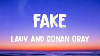 Lauv & Conan Gray - Fake (Lyrics)