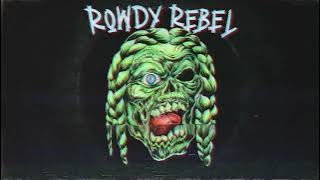 Rowdy Rebel - Glockys