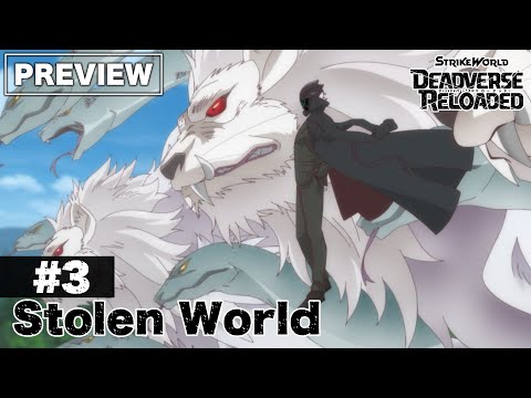 [Preview] Episode 3 "Stolen World" | Strike World: Deadverse Reloaded the Anime