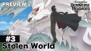 Preview Episode 3 Stolen World Strike World Deadverse Reloaded The Anime