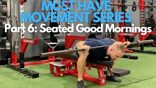 Seated Good Morning (THE BEST HIP ROTATION EXERCISE) - Must Have Movement Series Part 6