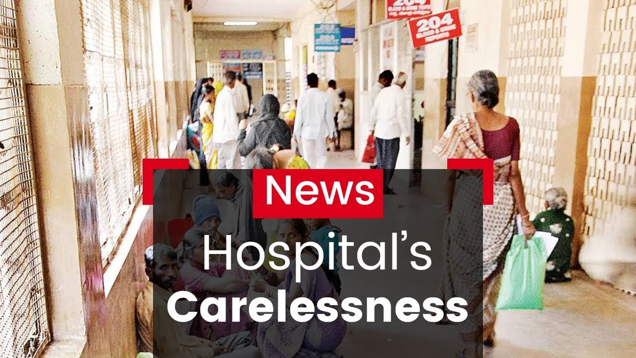 Hospital's Careless Attitude 