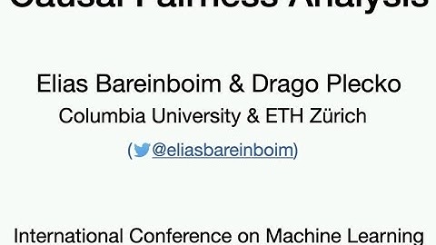 Tutorial -- Causal Fairness Analysis [ICML 2022]