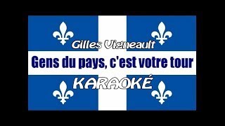 Gens Du Pays  Gilles Vigneault  Karaok