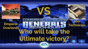 Command & Conquer Generals Zero Hour 100 Technicals vs 10 Emperor Overlords Full