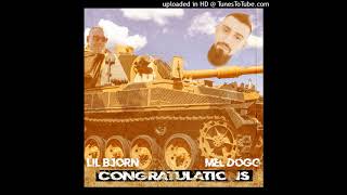 Lil Bjorn ft. Mel Dogg - congratulations