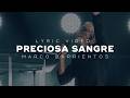 Preciosa Sangre (Videolyric) - Marco Barrientos