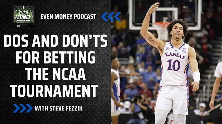 DOs and DONTs for betting the NCAA Tournament