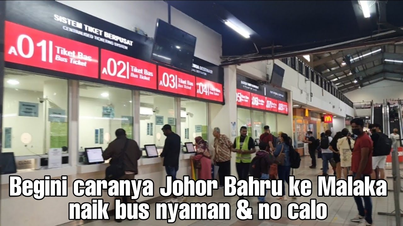 Johor Bahru ke Melaka naik bus super nyaman || Johor Bahru to Melaka by super comfortable bus