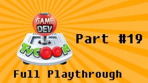 Game Dev Tycoon Walkthrough Part 19: MMO Dough (Let