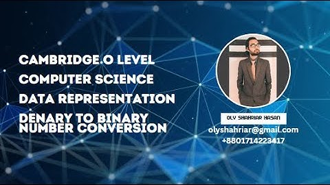 Cambridge o level computer science topic 1 data representation denary to binary number conversion