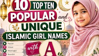 Top 10 Popular and Unique Islamic girl names 2026 with letter AI Beautifull baby girl names in Urdu 